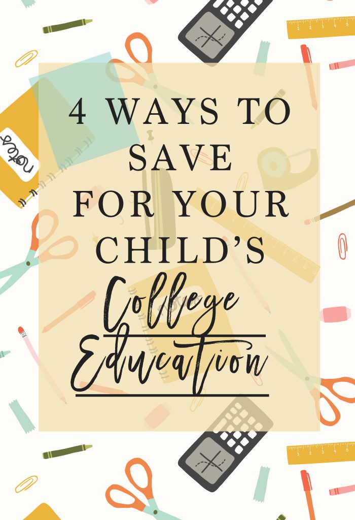 4 Ways To Save For Your Child's College Education - Lynzy & Co.