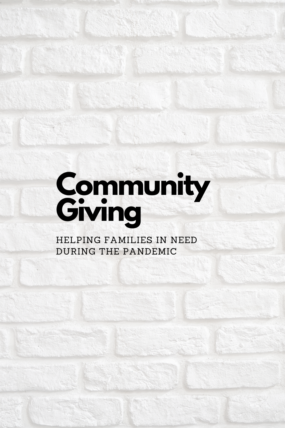 Community Giving || Helping Families in Need During the Pandemic