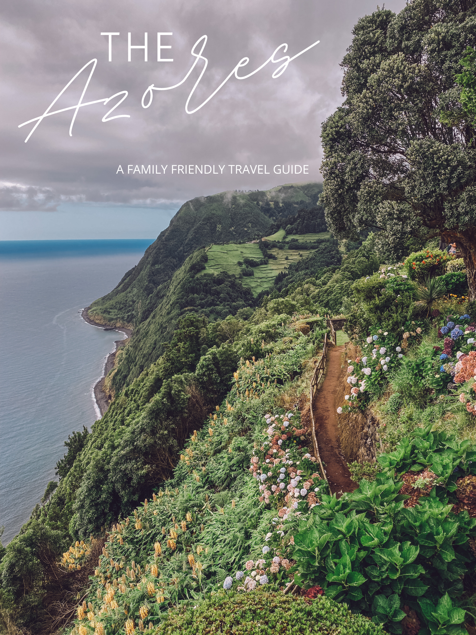 The Azores, Portugal: A Family Friendly Guide